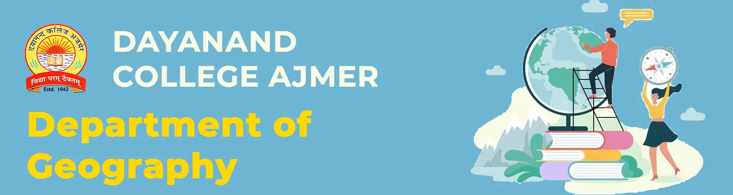 Dayanand College Ajmer | Department of Geography