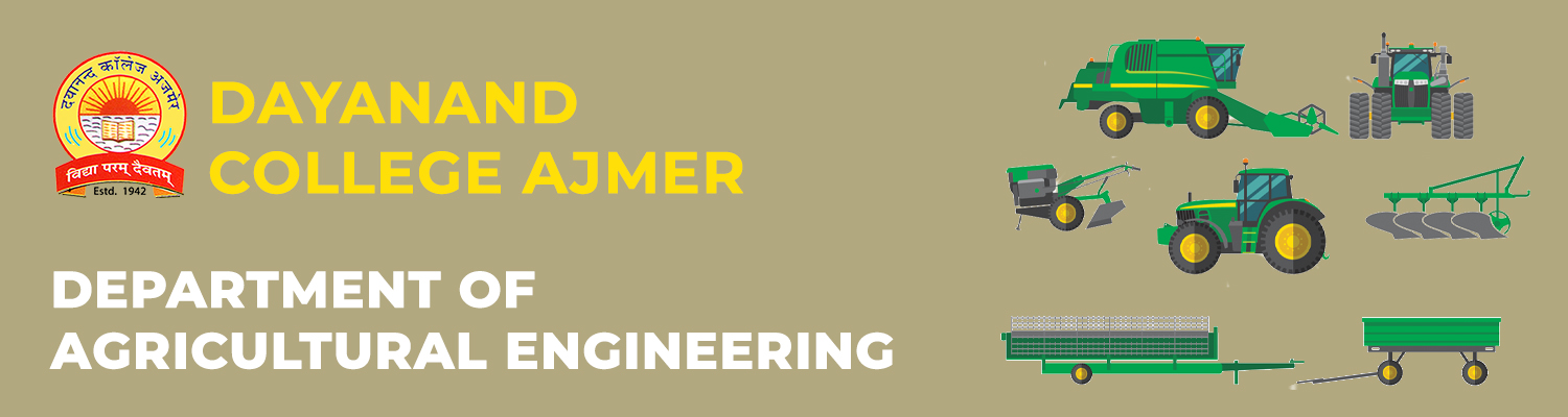 Dayanand College Ajmer | Departmenty of Agriculture Engineering